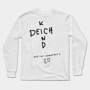 Deichkind Long Sleeve T-Shirt